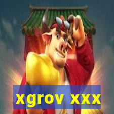 xgrov xxx